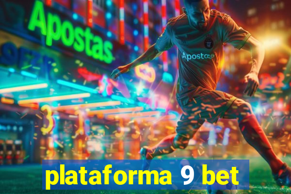 plataforma 9 bet